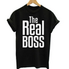 THE BOSS THE REAL BOSS Letter Printing Women Men Lovers T-Shirt